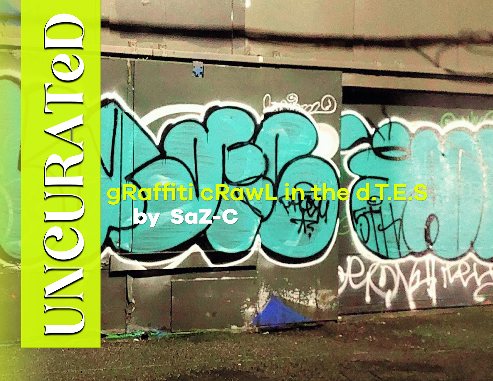 UNCURATeD book front cover — teal graffiti with lime spine